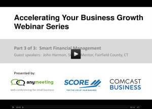 Meeting_Recording__Accelerating_Your_Business_Growth_Webinar_Series__Part_3_-_Smart_Financial_Management___AnyMeeting_-_The_Completely_Free_Web_Conferencing_and_Meeting_Service